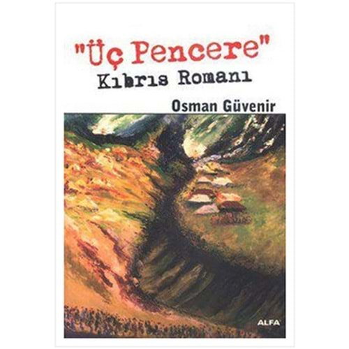 Üç Pencere Kıbrıs Romanı