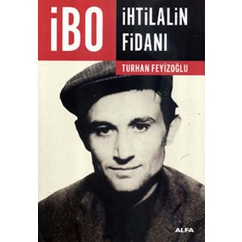 İbo İhtilalin Fidanı