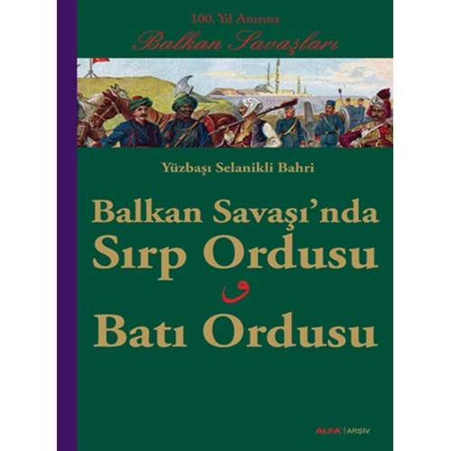 Balkan Savaşı'nda Sırp Ordusu Batı Ordusu