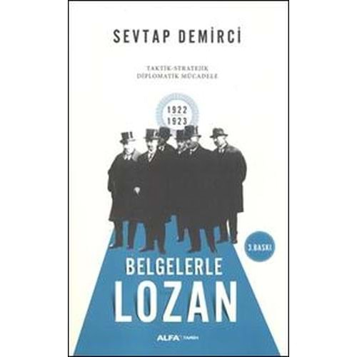 Belgelerle Lozan