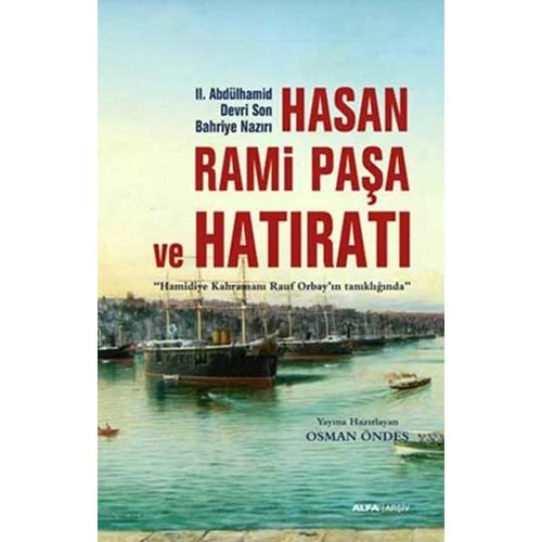 Hasan Rami Paşa ve Hatıratı