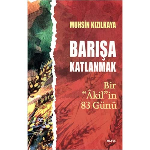 Barışa Katlanmak