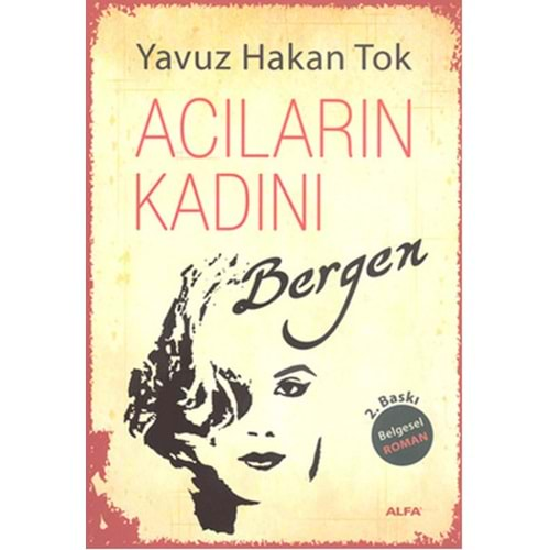 Acıların Kadını Bergen