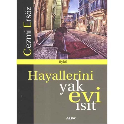 Hayallerini Yak Evi Isıt