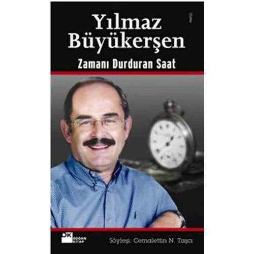 Yılmaz Büyükerşen Zamanı Durduran Saat