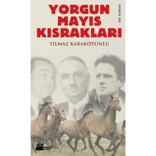 Yorgun Mayıs Kısrakları