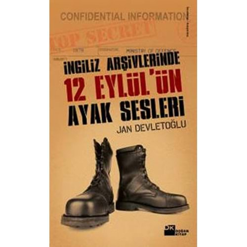 İngiliz Arşivlerinde 12 Eylülün Ayak Sesleri