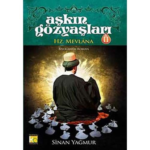 Aşkın Gözyaşları 2 Hz. Mevlana