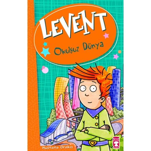 Levent Okulsuz Dünya - Levent ve Tayfası 1