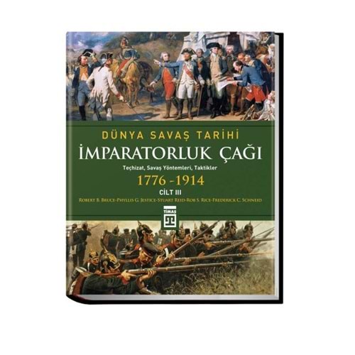 Dünya Savaş Tarihi- İmparatorluk Çağı (1776-1914)