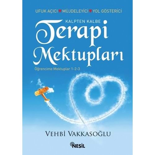 Kalpten Kalbe Terapi Mektupları Öğrencime Mektuplar 1 2 3