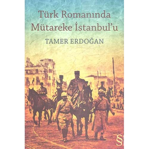 Türk Romanında Mütareke İstanbul'u