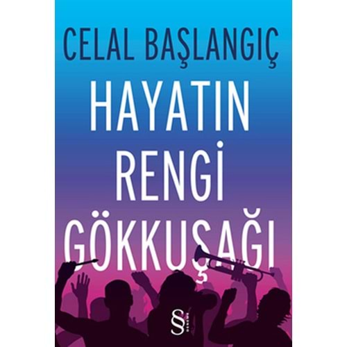 Hayatın Rengi Gökkuşağı