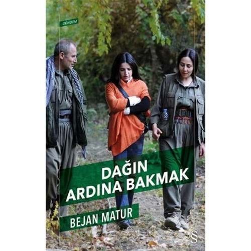 Dağın Ardına Bakmak