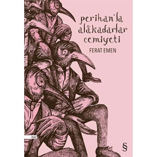 Perihan'la Alakadarlar Cemiyeti