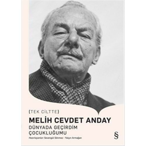 Melih Cevdet Anday Tek Cilt Dünyada Geçirdim Çocukluğumu