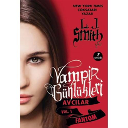 Vampir Günlükleri Avcılar Vol.1 Fantom