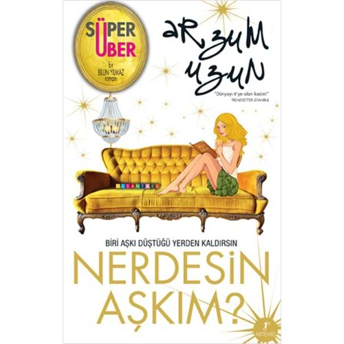 Nerdesin Aşkım