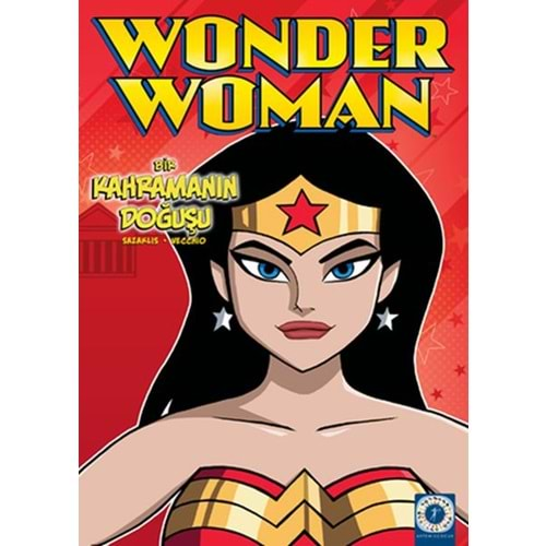 Wonder Women Bir Kahramanın Doğuşu