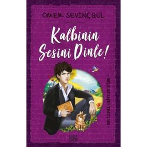 Kalbinin Sesini Dinle