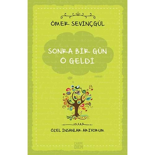 Sonra Bir Gün O Geldi (Özel İnsanlar Arıyorum)