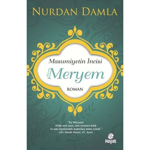 Masumiyetin İncisi Hazreti Meryem