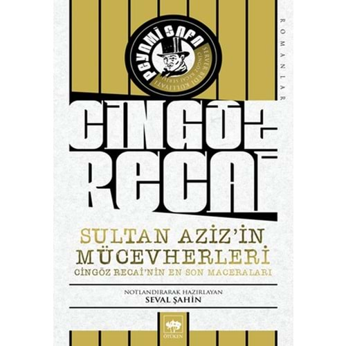 Sultan Aziz'in Mücevherleri-Cingöz Recai'nin En Son Maceraları