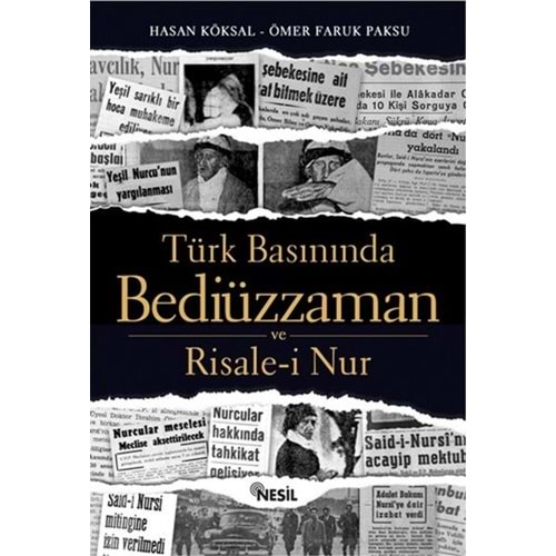 Türk Basınında Bediüzzaman ve Risale i Nur