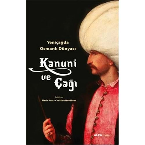 Kanuni ve Çağı