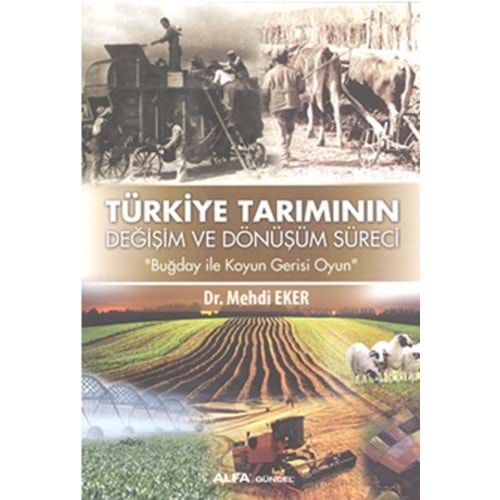 Türkiye Tarımının Değişim ve Dönüşüm Süreci