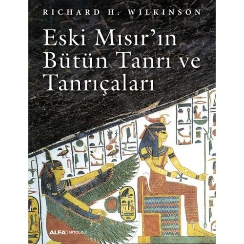 Eski Mısırın Bütün Tanrı ve Tanrıçaları