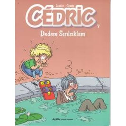 Cedric 07 Dedem Sırılsıklam