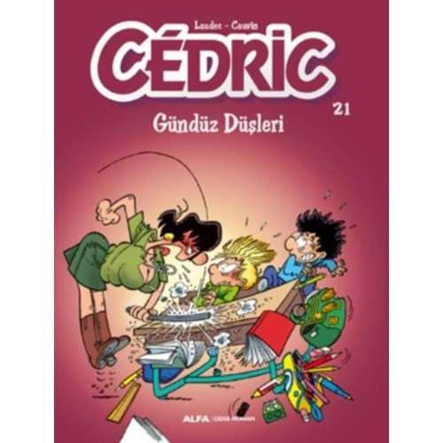 Cedric 21 Gündüz Düşleri