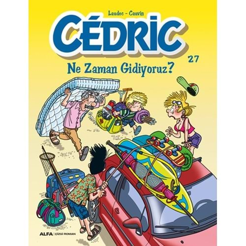 Cedric Ne Zaman Gidiyoruz