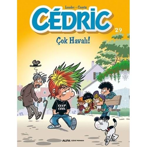 Cedric 29 Çok Havalı