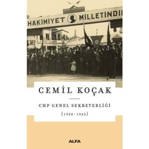 CHP Genel Sekreterliği 1930 1945