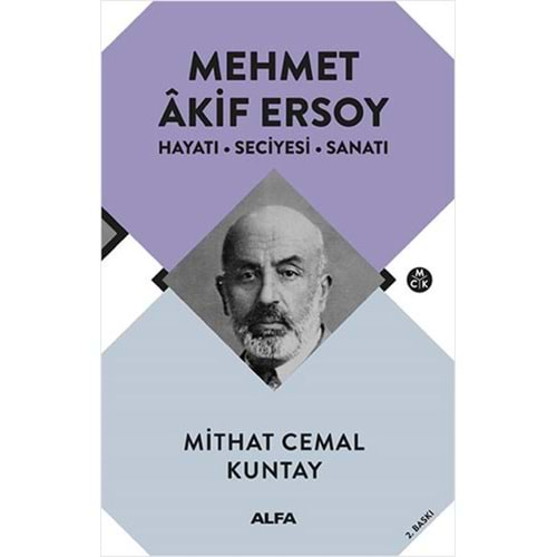 Mehmet Akif Ersoy Hayatı Seciyesi Sanatı