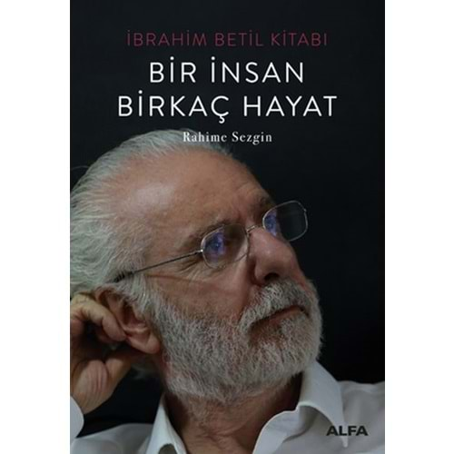 Bir İnsan Birkaç Hayat