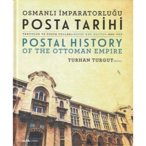 Osmanlı İmparatorluğu Posta Tarihi