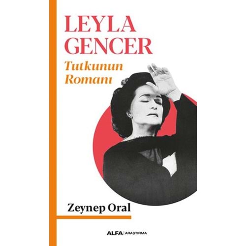 Leyla Gencer Tutkunun Romanı
