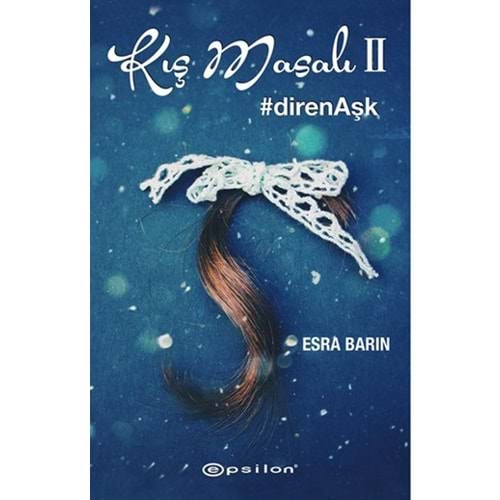 Kış Masalı 2 direnAşk