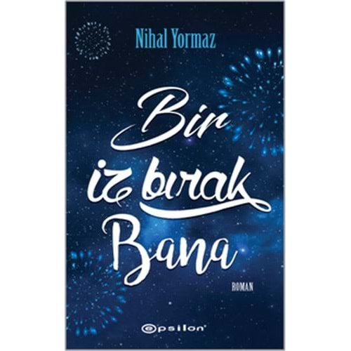 Bir İz Bırak Bana