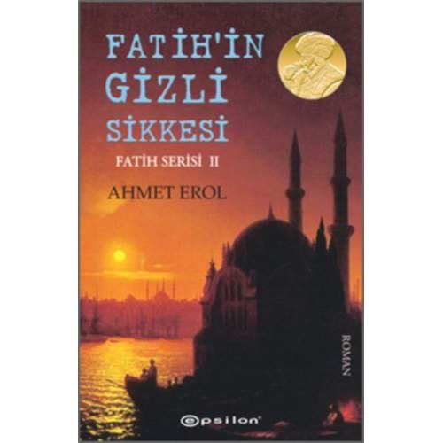 Fatih Serisi 02 Fatihin Gizli Sikkesi