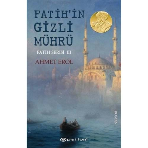 Fatihin Gizli Mührü Fatih Serisi 3