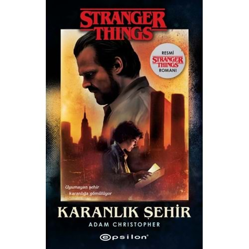 Karanlık Şehir Bir Stranger Things Romanı