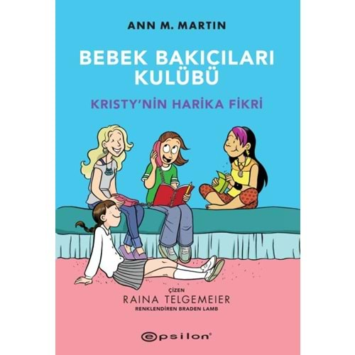 Bebek Bakıcıları Kulübü Kristynin Harika Fikri