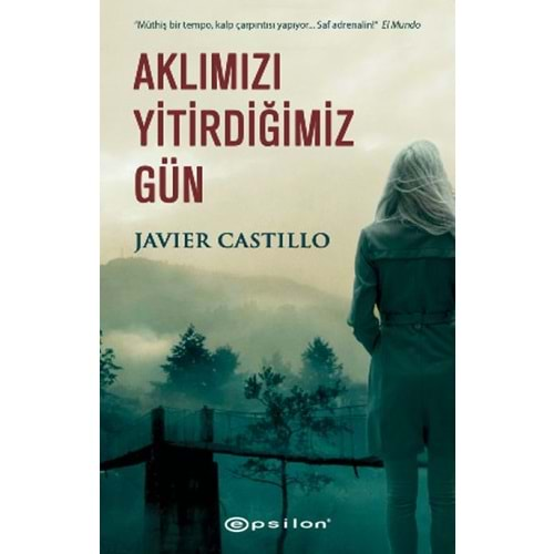 Aklımızı Yitirdiğimiz Gün