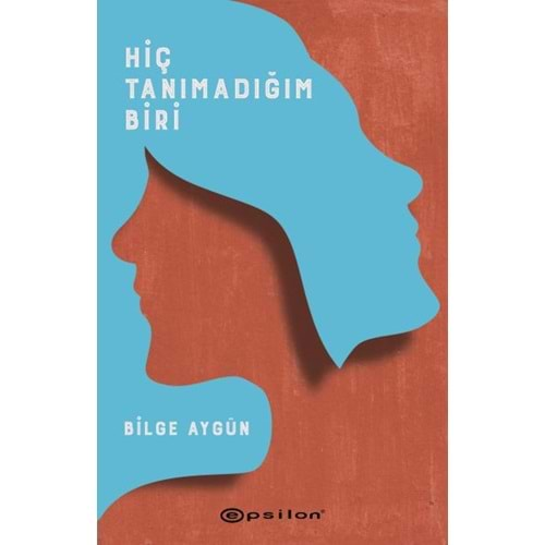 Hiç Tanımadığım Biri