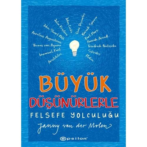 Büyük Düşünürlerle Felsefe Yolculuğu