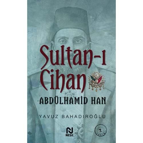 Sultan ı Cihan Abdülhamid Han